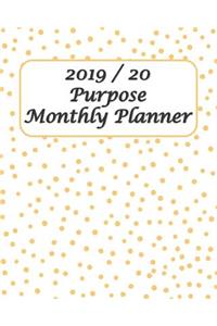 2019/20 Purpose Monthly Planner