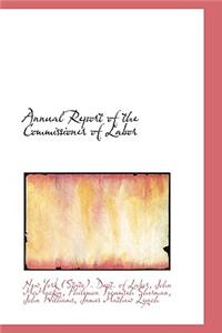 Annual Report of the Commissioner of Labor
