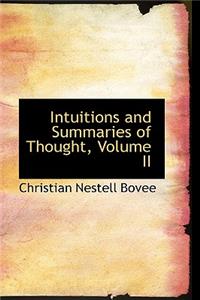 Intuitions and Summaries of Thought, Volume II