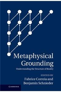 Metaphysical Grounding