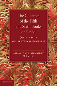 Contents of the Fifth and Sixth Books of Euclid