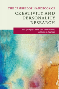 Cambridge Handbook of Creativity and Personality Research