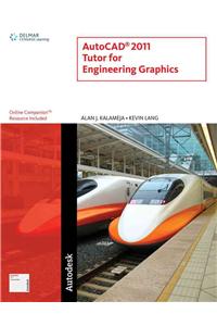 AutoCAD 2011 Tutor for Engineering Graphics