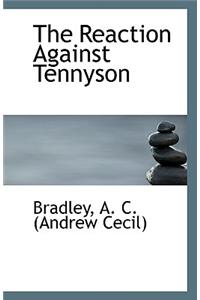 The Reaction Against Tennyson