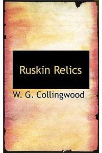 Ruskin Relics