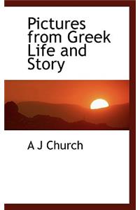 Pictures from Greek Life and Story