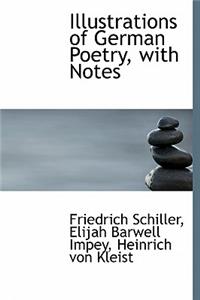 Illustrations of German Poetry, with Notes