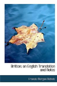 Britton; An English Translation and Notes