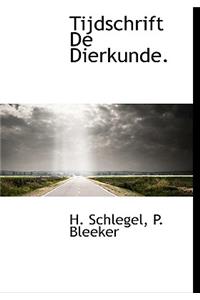 Tijdschrift de Dierkunde.