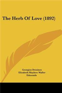 Herb Of Love (1892)