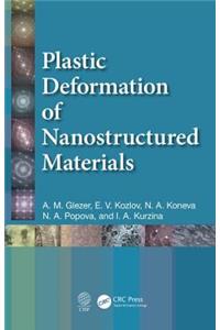 Plastic Deformation of Nanostructured Materials