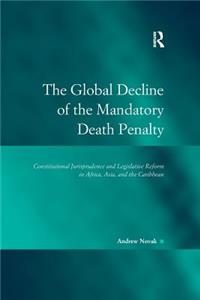 Global Decline of the Mandatory Death Penalty