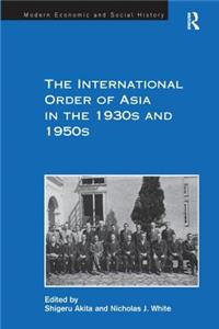 International Order of Asia in the 1930s and 1950s