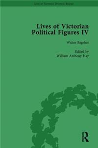 Lives of Victorian Political Figures, Part IV Vol 3