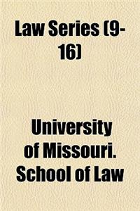 Law Series (Volume 9-16)