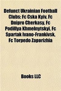 Defunct Ukrainian Football Clubs