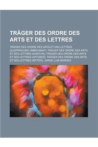 Trager Des Ordre Des Arts Et Des Lettres