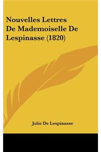 Nouvelles Lettres de Mademoiselle de Lespinasse (1820)