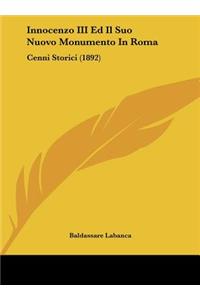 Innocenzo III Ed Il Suo Nuovo Monumento in Roma