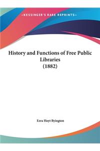 History and Functions of Free Public Libraries (1882)