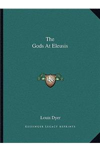 The Gods at Eleusis