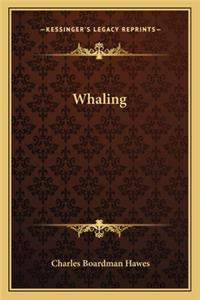Whaling