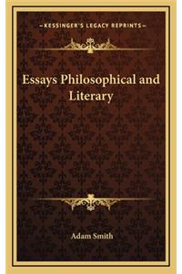 Essays Philosophical and Literary