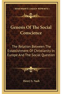 Genesis of the Social Conscience