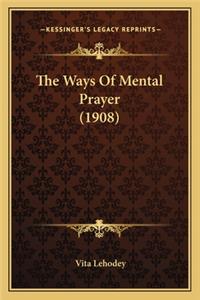 Ways of Mental Prayer (1908)