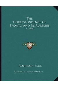 Correspondence Of Fronto And M. Aurelius