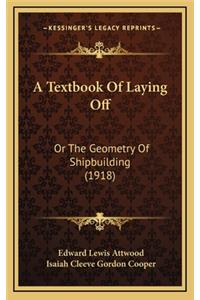 A Textbook of Laying Off