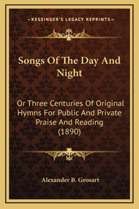 Songs of the Day and Night