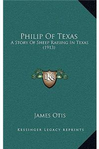 Philip Of Texas