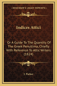 Indices Attici