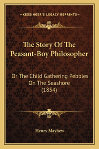 Story Of The Peasant-Boy Philosopher