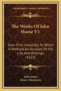 The Works of John Home V1