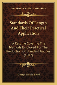 Standards Of Length And Their Practical Application