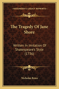 The Tragedy Of Jane Shore