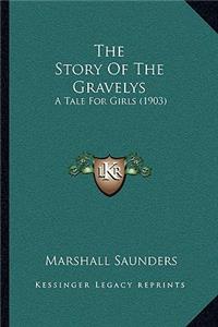The Story Of The Gravelys