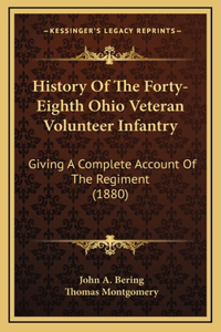 History Of The Forty-Eighth Ohio Veteran Volunteer Infantry