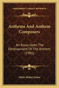 Anthems And Anthem Composers