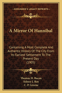 A Mirror Of Hannibal
