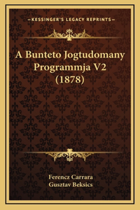 A Bunteto Jogtudomany Programmja V2 (1878)