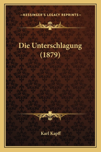 Die Unterschlagung (1879)