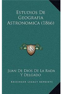 Estudios de Geografia Astronomica (1866)