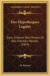 Des Hypotheques Legales
