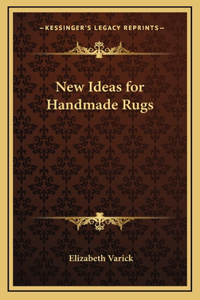 New Ideas for Handmade Rugs