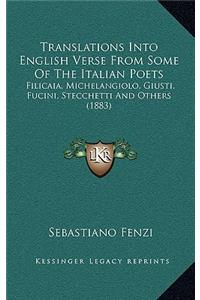 Translations Into English Verse From Some Of The Italian Poets