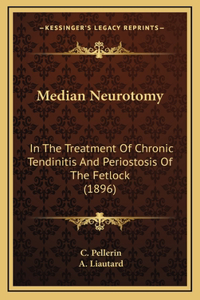 Median Neurotomy