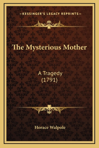 The Mysterious Mother